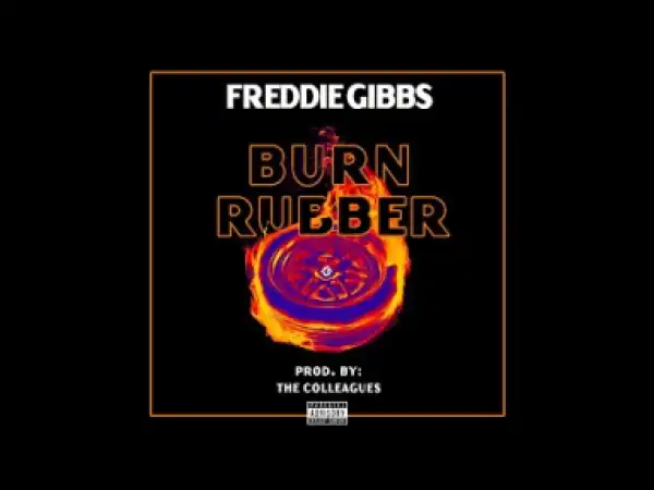 I Am You BY Freddie Gibbs